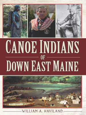 cover image of Canoe Indians of Down East Maine